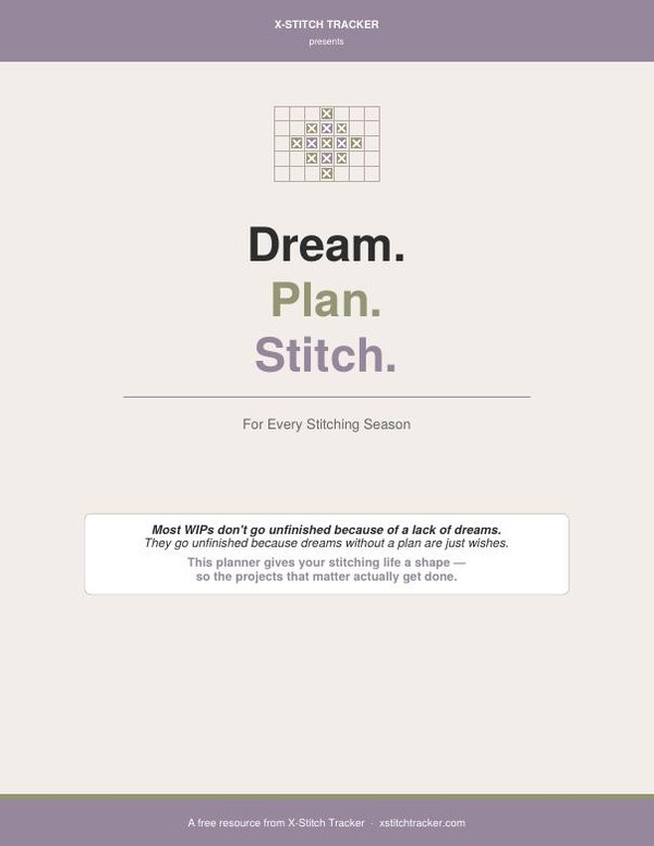 Dream. Plan. Stitch. — free planning guide for cross-stitchers